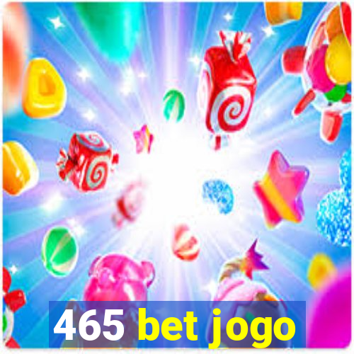 465 bet jogo